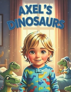 Paperback Axel's Dinosaurs Book