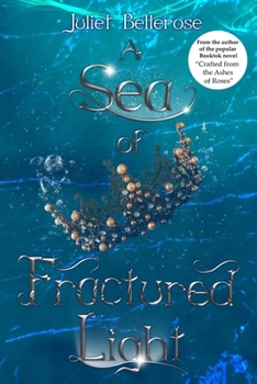 Paperback A Sea of Fractured Light: Book 1 in Sunken Cities Book