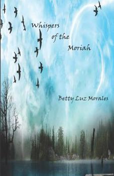 Paperback Whispers of the Moriah Book