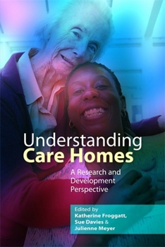 Paperback Understanding Care Homes: A Research and Development Perspective Book