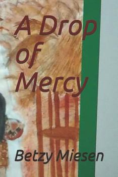 Paperback A Drop of Mercy Book