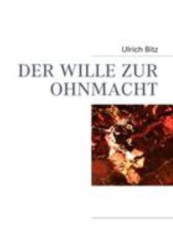 Paperback Der Wille Zur Ohnmacht [German] Book