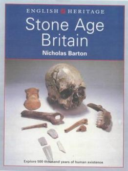Paperback Stone Age Britain: (English Heritage Series) Book