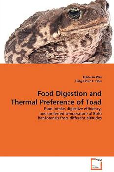 Paperback Food Digestion And Thermal Preference of Toad Book