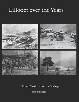 Paperback Lillooet over the Years Book
