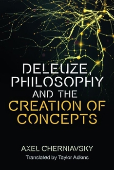 Hardcover Deleuze's Conception of Philosophy: Creation of Concepts Book