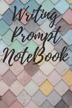 Paperback Writing Prompt Notebook: Get Writing Inspiration, Ideas and Words, with 100 Prompting Words, Ideal for Quick Idea Generation - Tiles Theme Book