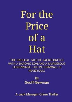 Paperback For The Price of a Hat: The Tale of an English Knight and his French Legionnaire Book