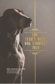 Paperback The Year's Best Dog Stories 2021 Book