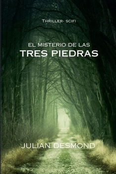 El misterio de las tres piedras (Spanish Edition)