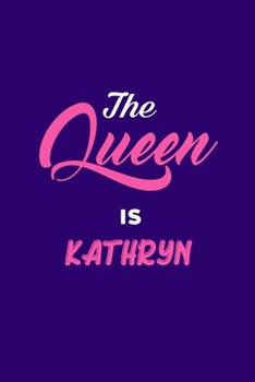 Paperback The Queen is Kathryn Book