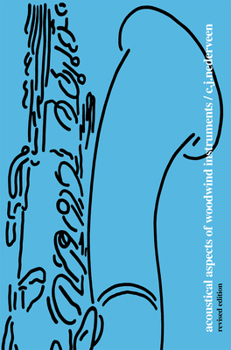 Paperback Acoustical Aspects of Woodwind Instruments, Revised Edition Book