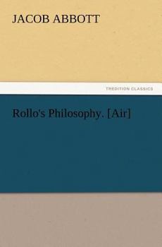 Rollo's Philosophy: Air - Book #12 of the Rollo