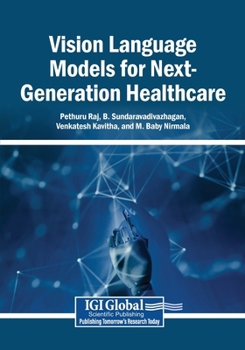 Paperback Vision Language Models for Next-Generation Healthcare Book