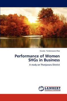 Paperback Performance of Women Shgs in Business Book