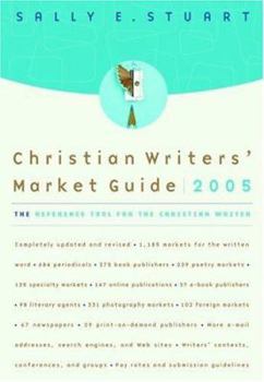 Paperback Christian Writers' Market Guide 2005: The Reference Tool for the Christian Writer Book