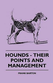 Paperback Hounds - Their Points And Management Book