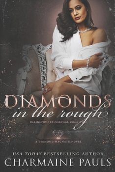 Paperback Diamonds in the Rough: A Diamond Magnate Novel Book