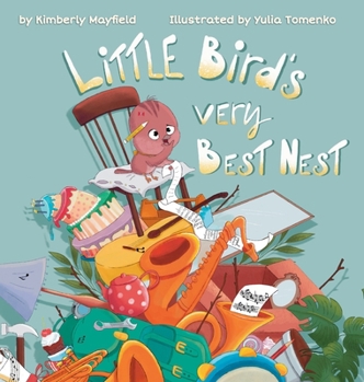 Hardcover Little Bird's Very Best Nest Book