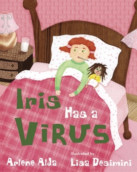 Hardcover Iris Has a Virus Book