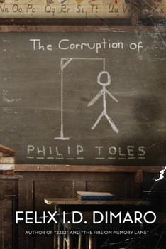 Paperback The Corruption of Philip Toles Book