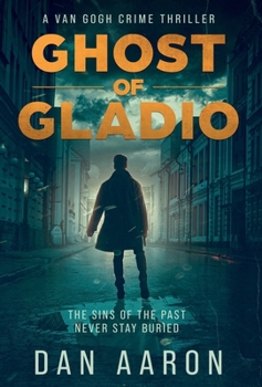 Hardcover Ghost Of Gladio (A Van Gogh Crime Thriller) Book