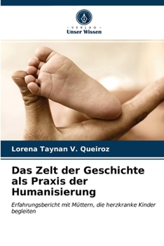 Paperback Das Zelt der Geschichte als Praxis der Humanisierung [German] Book