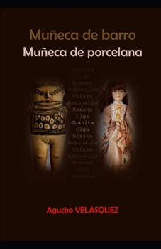 Paperback Muñeca de barro Muñeca de Porcelana [Spanish] Book