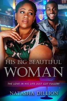 Paperback His Big Beautiful Woman: A BBW Millionaire African American Romance Book