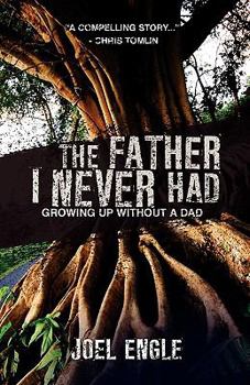 Paperback The Father I Never Had Book