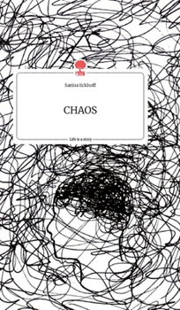 Hardcover CHAOS. Life is a Story - story.one [German] Book