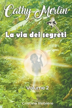 Paperback La via dei segreti [Italian] Book
