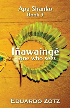 Paperback Inawainge - one who sees: Apa Shanko #3 Book