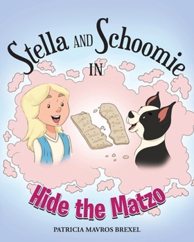 Paperback Stella and Schoomie in Hide the Matzo Book