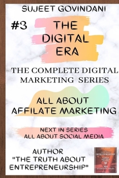 Paperback All about Affilate Marketing: The Digital Era Book