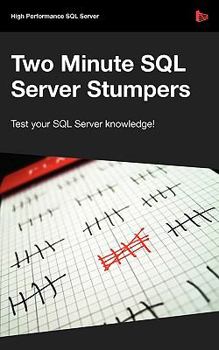 Paperback Two Minute SQL Server Stumpers Book