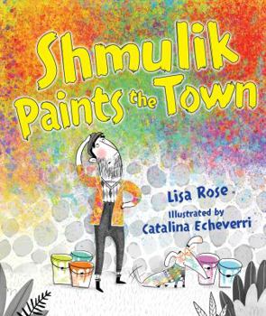 Library Binding Shmulik Paints the Town Book