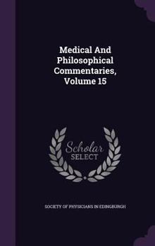 Hardcover Medical and Philosophical Commentaries, Volume 15 Book