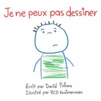 Paperback Je Ne Peux Pas Dessiner (French Edition) [French] Book