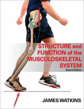 Hardcover Structure and Function of the Musculoskeletal System Book