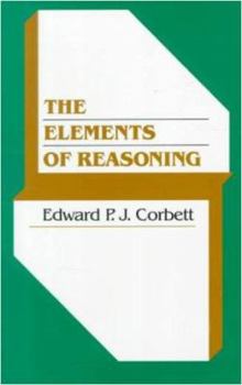 The Elements of Reasoning - Book  of the Elements of Composition Series