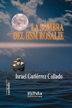 Paperback La sombra del HSM Rosalie [Spanish] Book