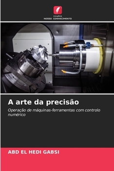A arte da precisão (Portuguese Edition)