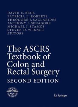 Hardcover The ASCRS Textbook of Colon and Rectal Surgery Book
