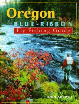 Paperback Oregon Blue-Ribbon Fly Fishing Guide Book