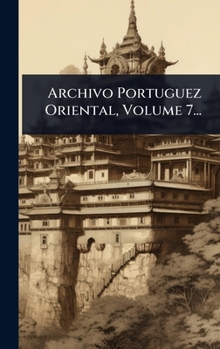 Hardcover Archivo Portuguez Oriental, Volume 7... [Portuguese] Book