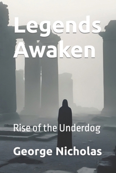 Paperback Legends Awaken: Rise of the Underdog Book
