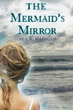 Hardcover The Mermaid's Mirror Book