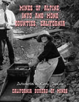 Paperback Mines of Alpine, Inyo and Mono Counties, California Book