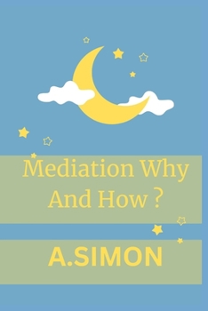 Paperback Mediation Why And How ?: Application Of Different Ways To Counter The Problems [Large Print] Book